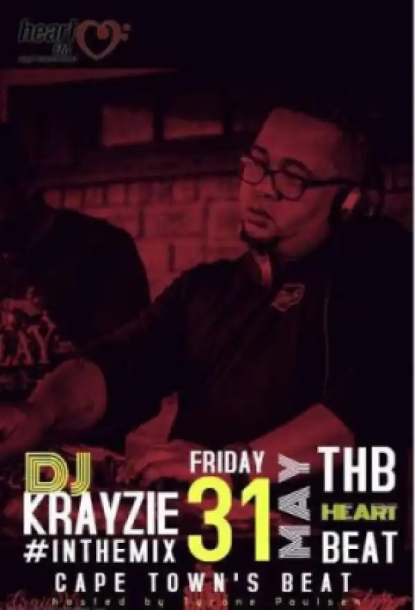 DJ Krayzie - Heart Fm 31 May 2019